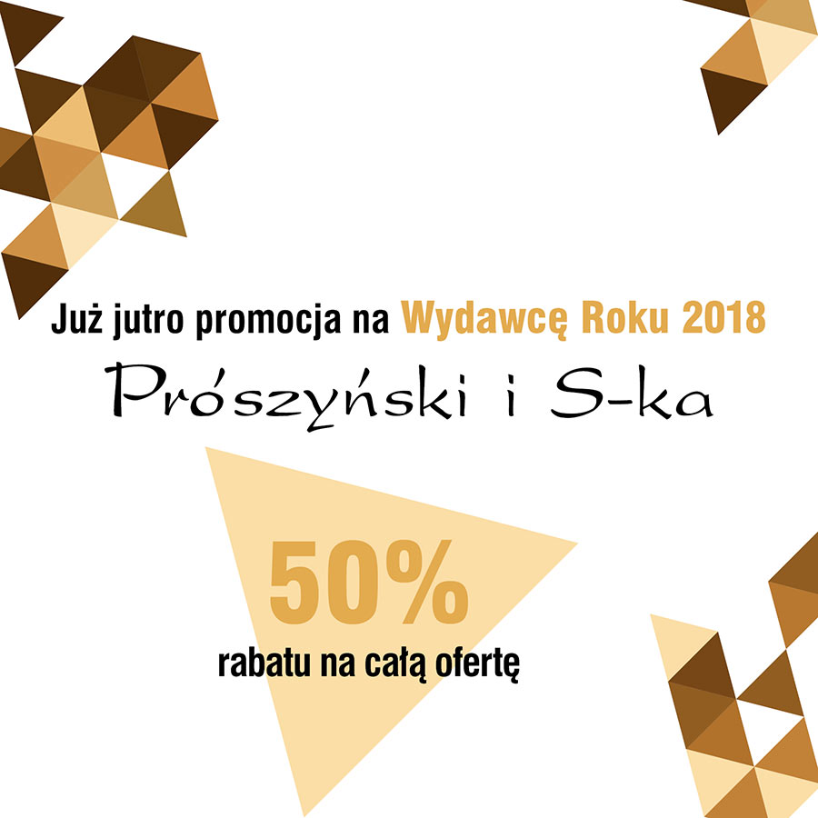 Prószyński i S-ka Wydawcą roku 2018 wg użytkowników Publio.pl