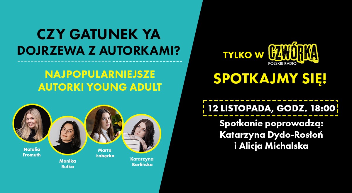 Radiowa Czwórka zaprasza na spotkanie z autorkami Young Adult