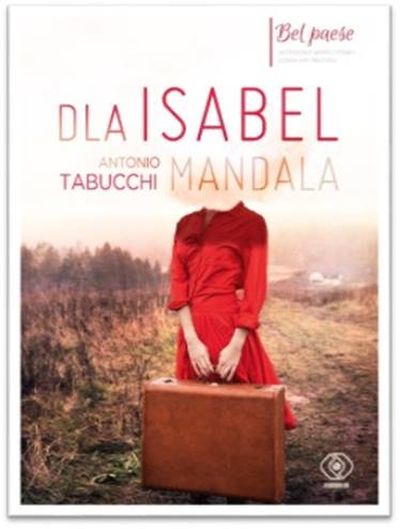 "Dla Isabel Mandala",  Antonio Tabucchi
