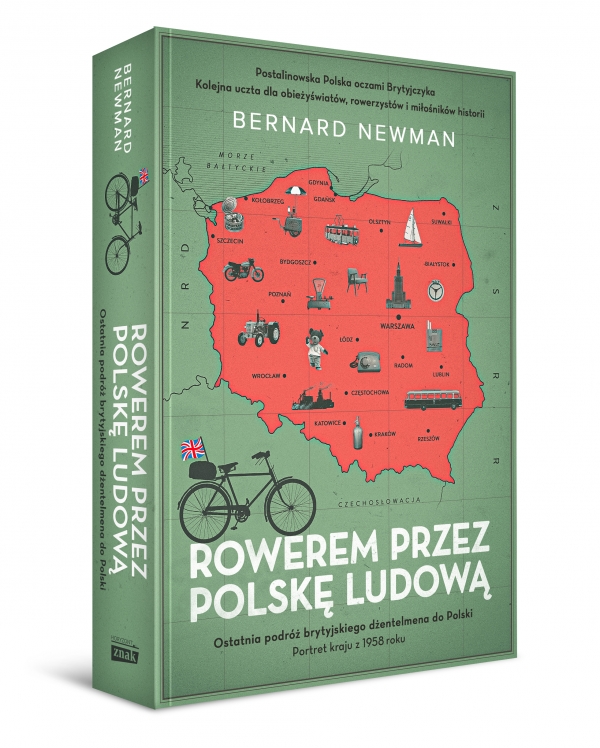 "Rowerem przez Polskę Ludową", czyli Bernard Newman po raz ostatni w Polsce