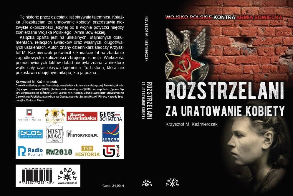 "Rozstrzelani za uratowanie kobiety", Krzysztof M. Kaźmierczak 