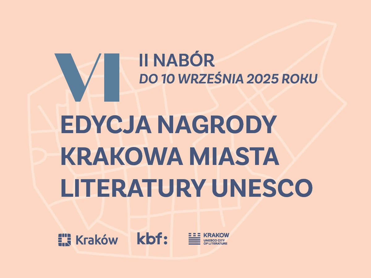 Rusza drugi nabór do Nagrody Krakowa Miasta Literatury UNESCO 2025! 