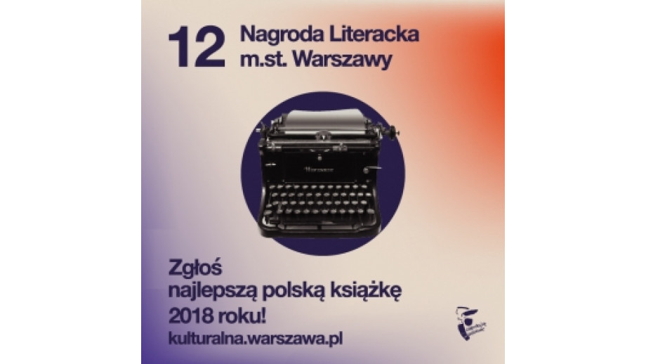 Ruszyły zgłoszenia do Nagrody Literackiej m.st. Warszawy