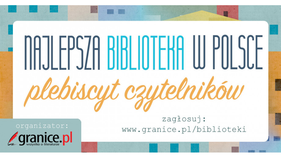 Ruszyły zgłoszenia do plebiscytu „Najlepsza biblioteka w Polsce”!
