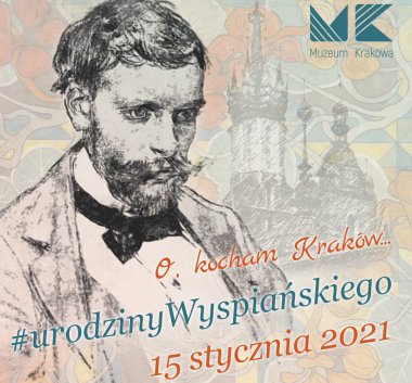 Urodziny Stanisława Wyspiańskiego w Muzeum Krakowa