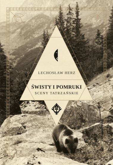 "Świsty i pomruki Sceny tatrzańskie", Lechosław Hertz,