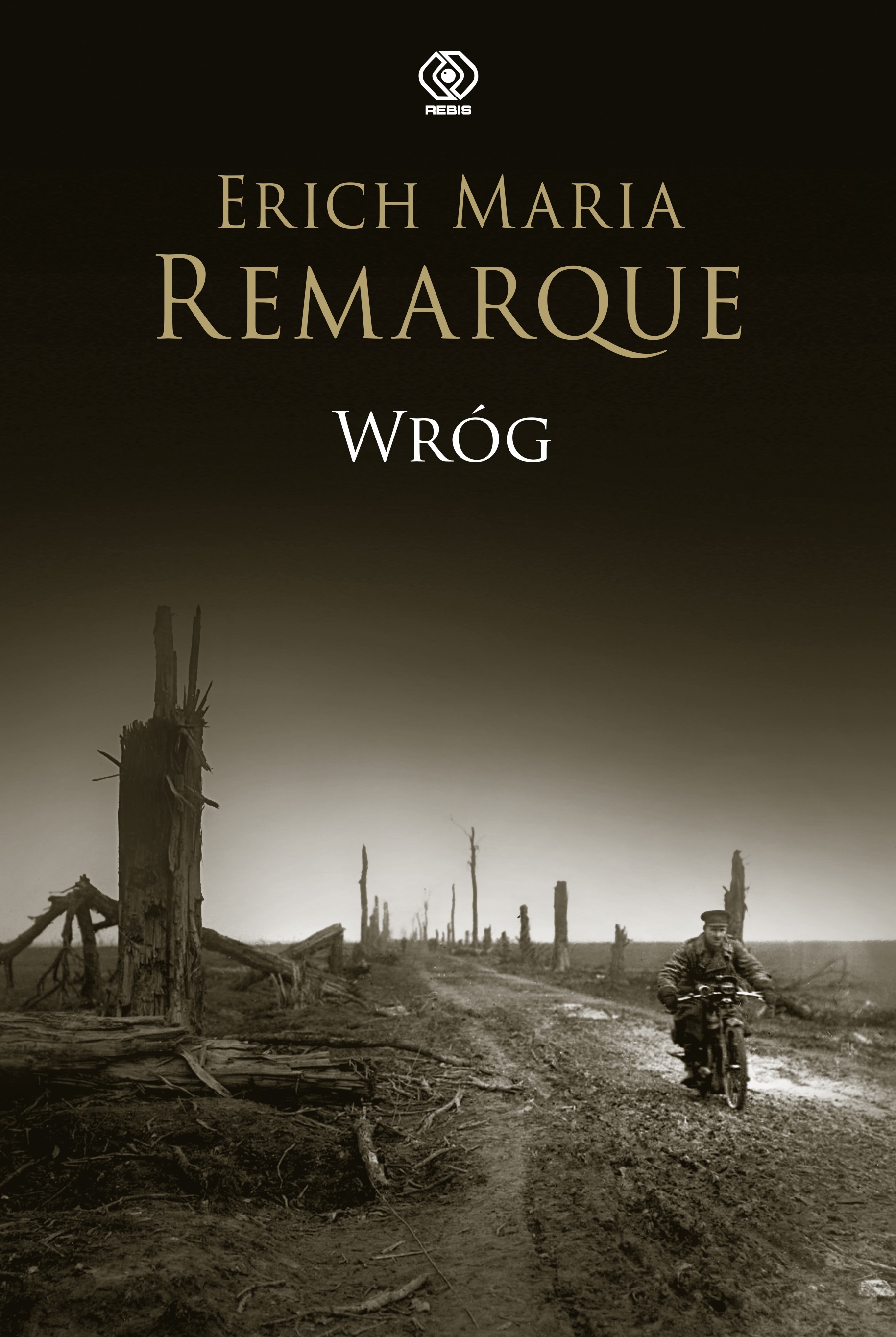 W REBIS-ie:  zbiór opowiadań Ericha Marii Remarque'a pt. "Wróg."