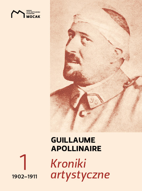 "Kronika artystyczna 1902-1911" Guillaume Apollinaire