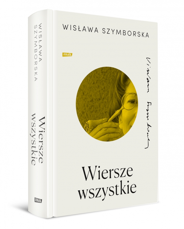 "Wiersze wszystkie" Wisławy Szymborskiej - najważniejsza książka roku!