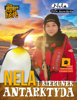  Najnowsza książka Neli,  	  „Nela i kierunek Antarktyda”