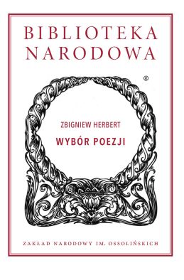 Biblioteka Narodowa, Zbigniew Herbert, "Wybór poezji" 