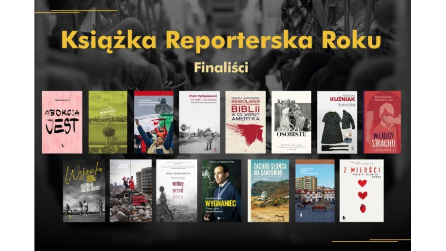 Wyłoniono finałową piętnastkę konkursu Książka Reporterska Roku 2021