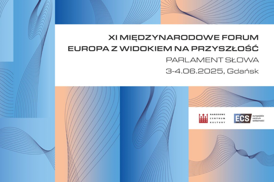 XI XI Forum “Europa z widokiem na przyszłość. Parlament Słowa”