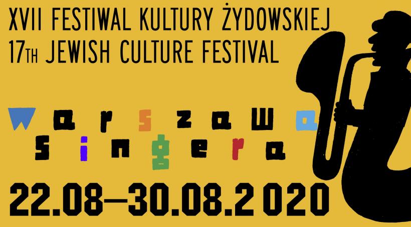 XVII Festiwal Kultury Żydowskiej Warszawa Singera w siedmiu dzielnicach stolicy