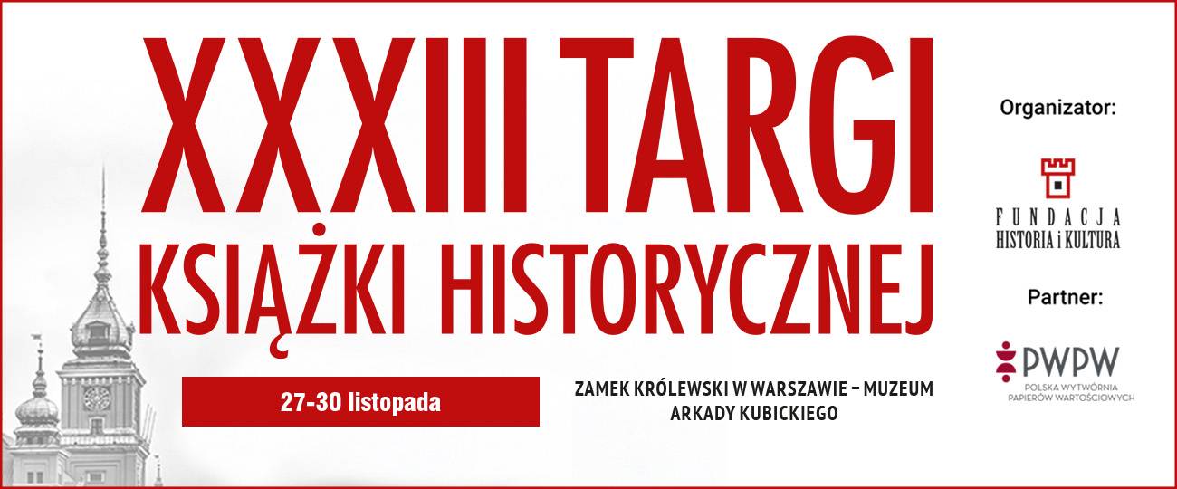 XXXIII Targi Książki Historycznej 2025