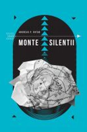 "Monte Silentii", An­dreas P. Rotab 