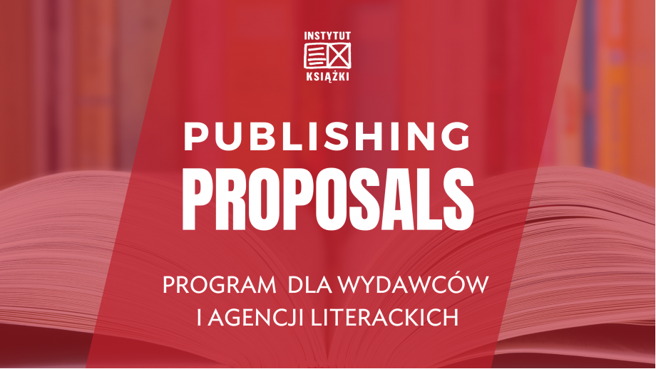 Zapraszamy do nadsyłania zgłoszeń do programu Publishing Proposals