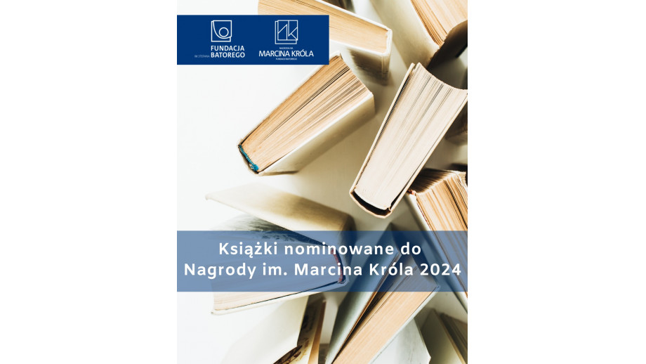 Znamy książki nominowane do Nagrody im. Marcina Króla 2023