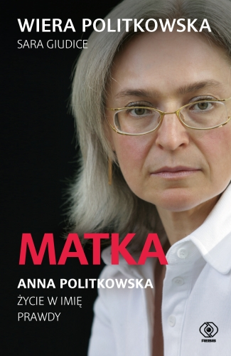 Matka. Anna Politkowska