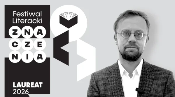Laureat Nagrody Literackiej Znaczenia - Błażej Brzostek
