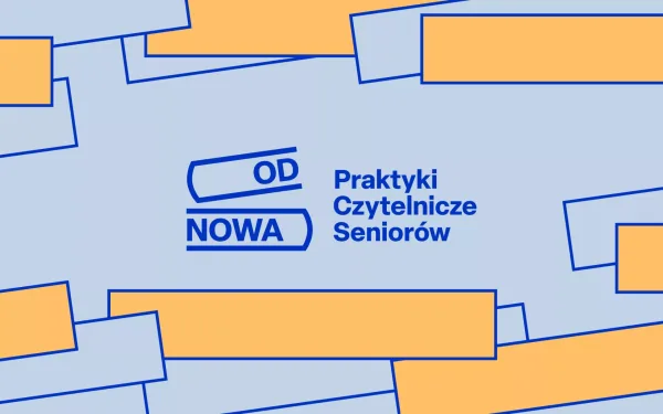 Od Nowa - Praktyki Czytelnicze dla Seniorów