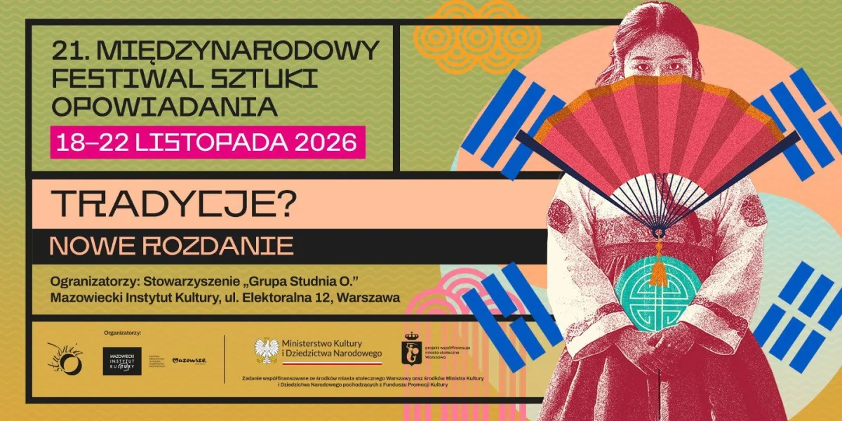 Baner 21. Międzynarodowego Festiwalu Sztuki Opowiadania „Tradycje? Nowe rozdanie”, fot. Mazowiecki Instytut Kultury
